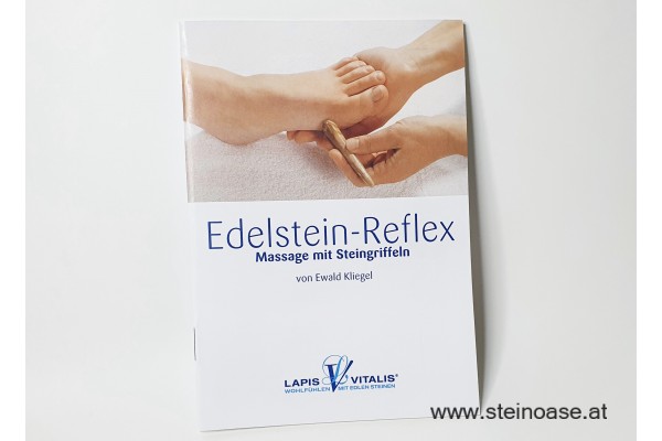 Edelstein-Reflex Massage mit Steingriffeln - Informationsheft